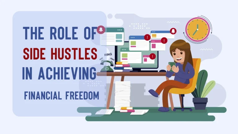 The-Role-of-Side-Hustles-in-Achieving-Financial-Freedom