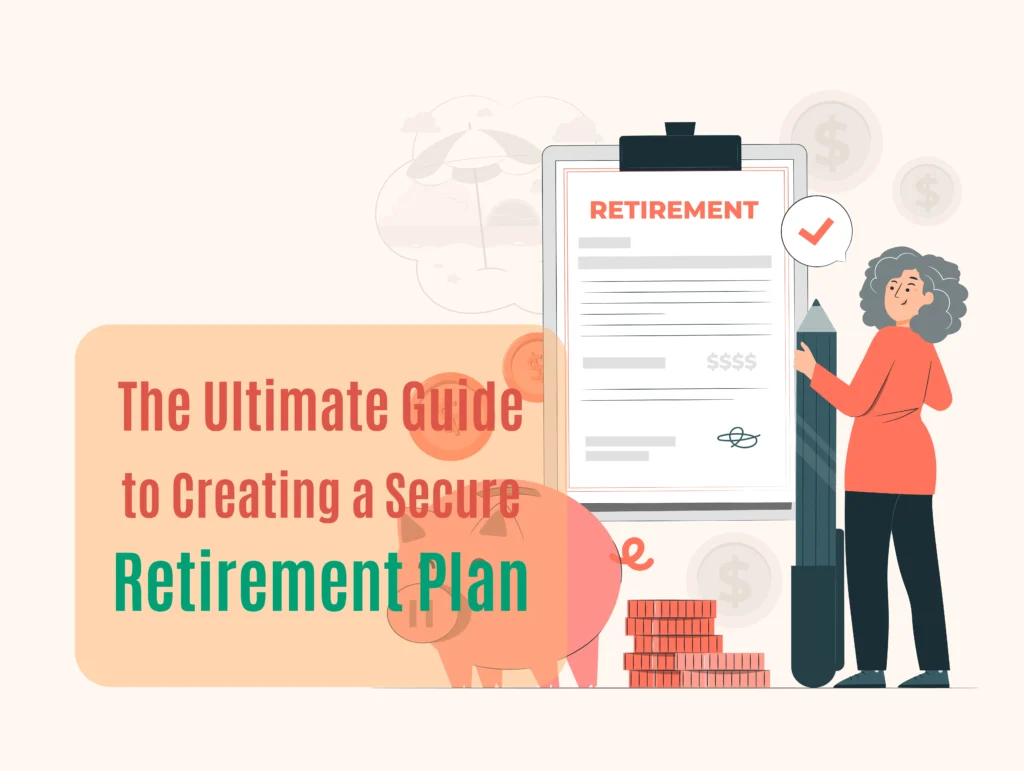 Creating a Secure Retirement Plan