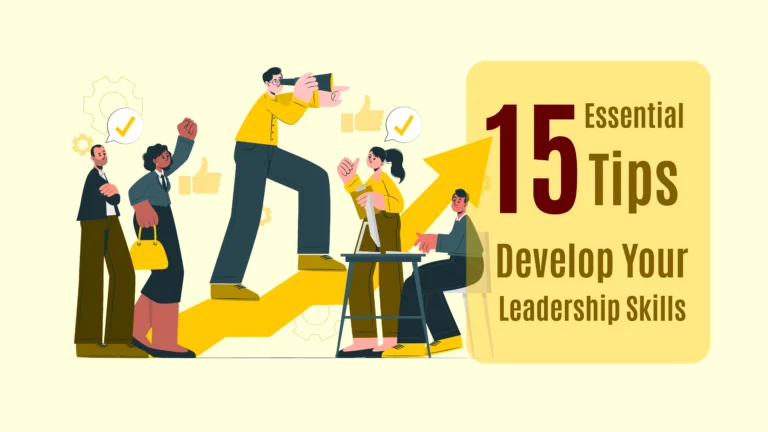 Tips to Develop Your Leadership Skills