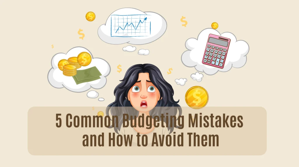 budgeting mistakes to avoid