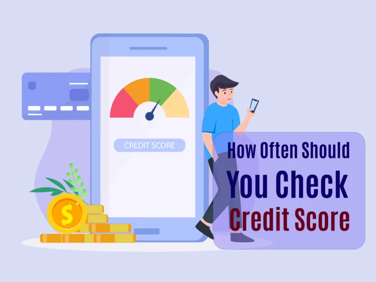 How Often Should You Check Credit Score