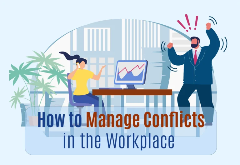 How to Manage Conflicts in the Workplace