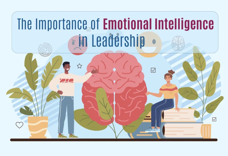 The Importance of Emotional Intelligence in Leadership